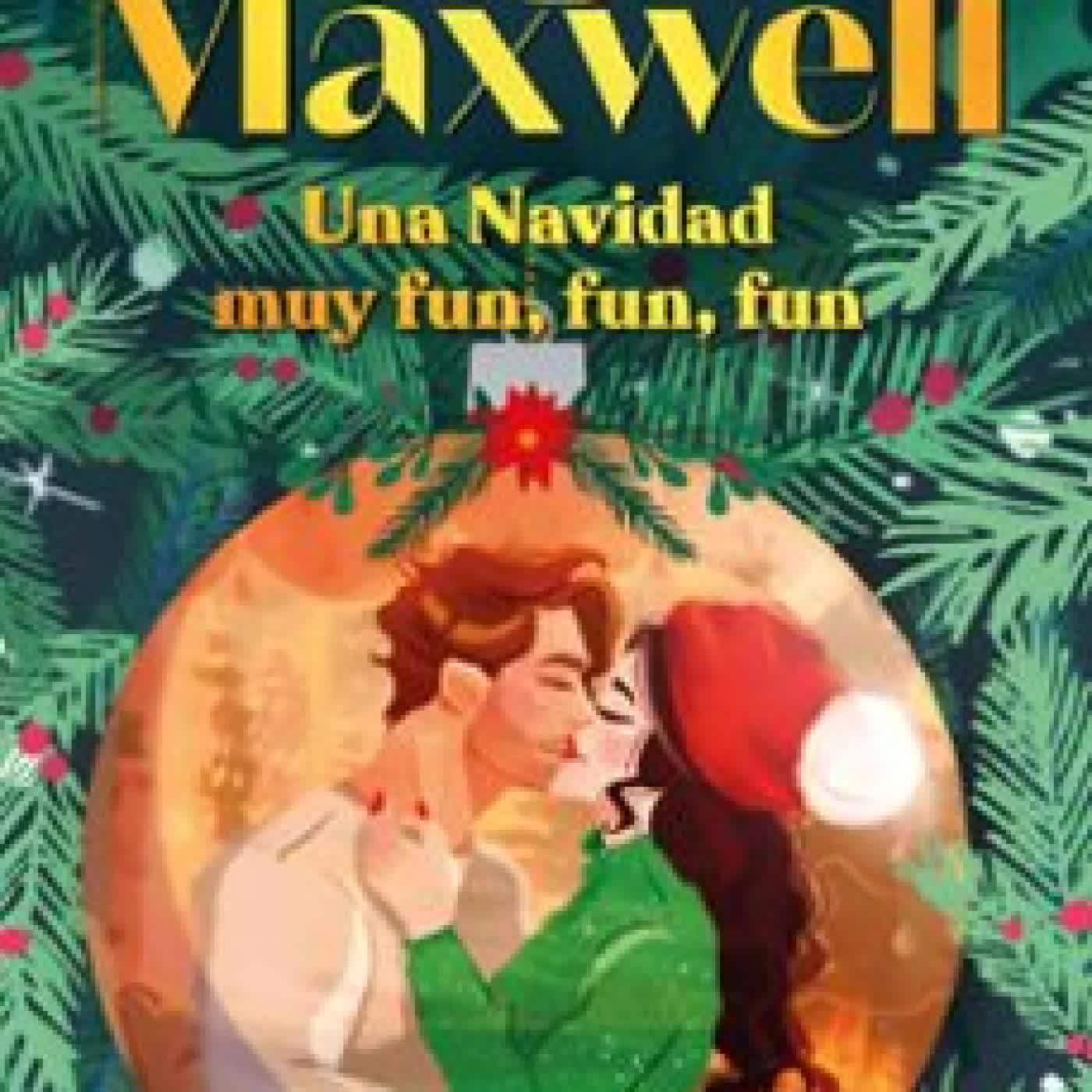 UNA NAVIDAD MUY FUN, FUN, FUN MEGAN MAXWELL