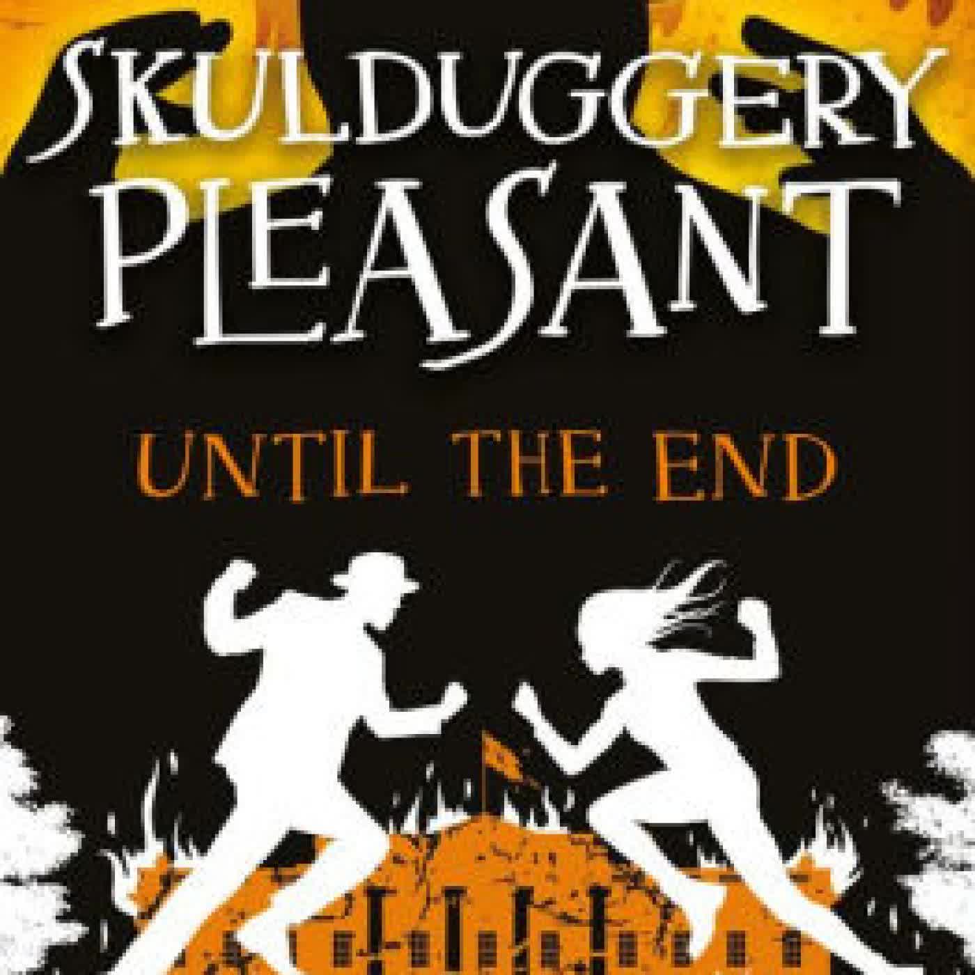 [PDF] Download Until the End (Skulduggery Pleasant, Book 15) by Derek Landy