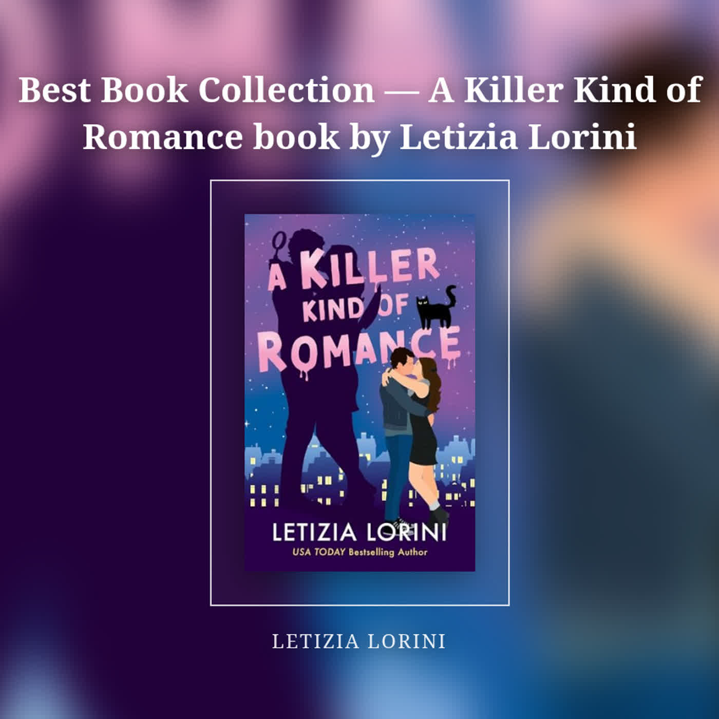 Best Book Collection — A Killer Kind of Romance book by Letizia Lorini episode artwork