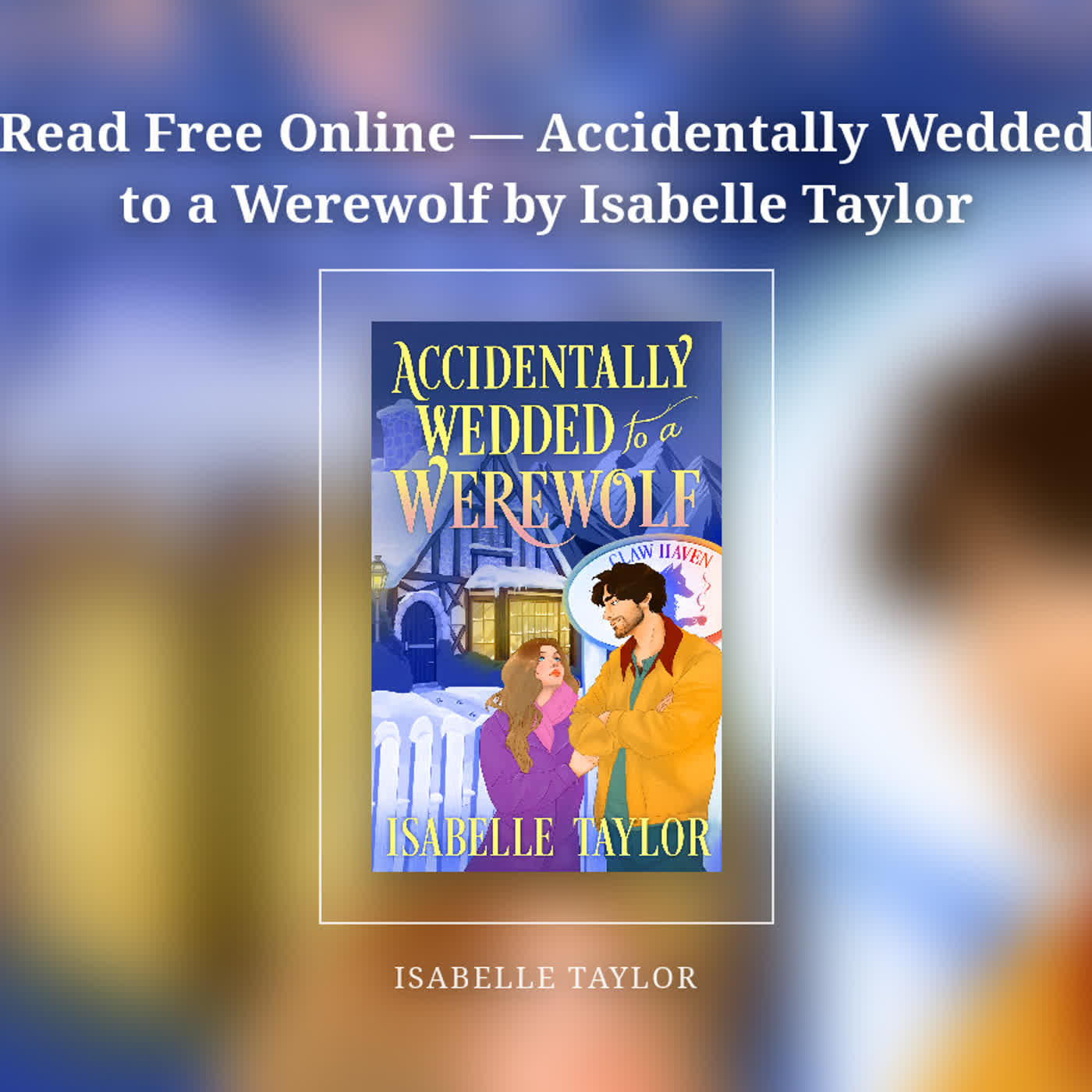 Read Free Online — Accidentally Wedded to a Werewolf by Isabelle Taylor episode artwork