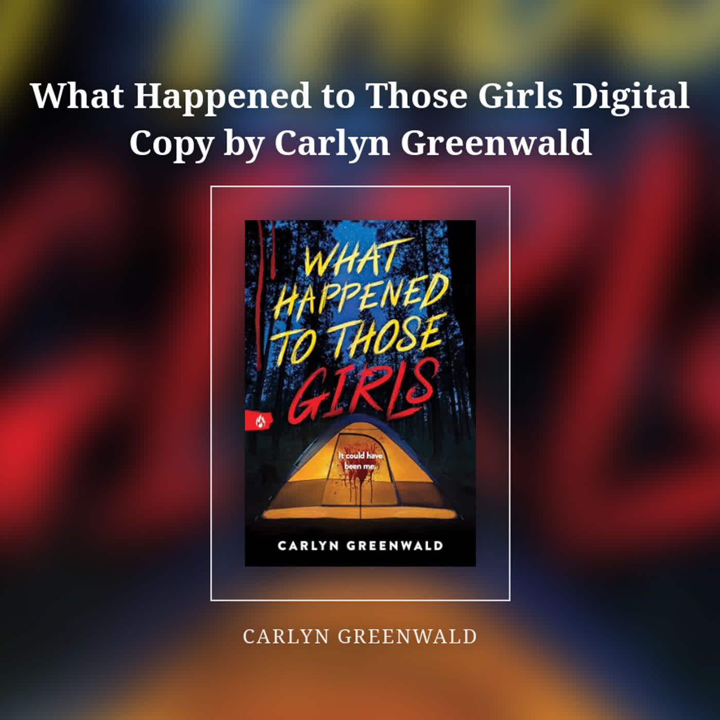 What Happened to Those Girls Digital Copy by Carlyn Greenwald episode artwork