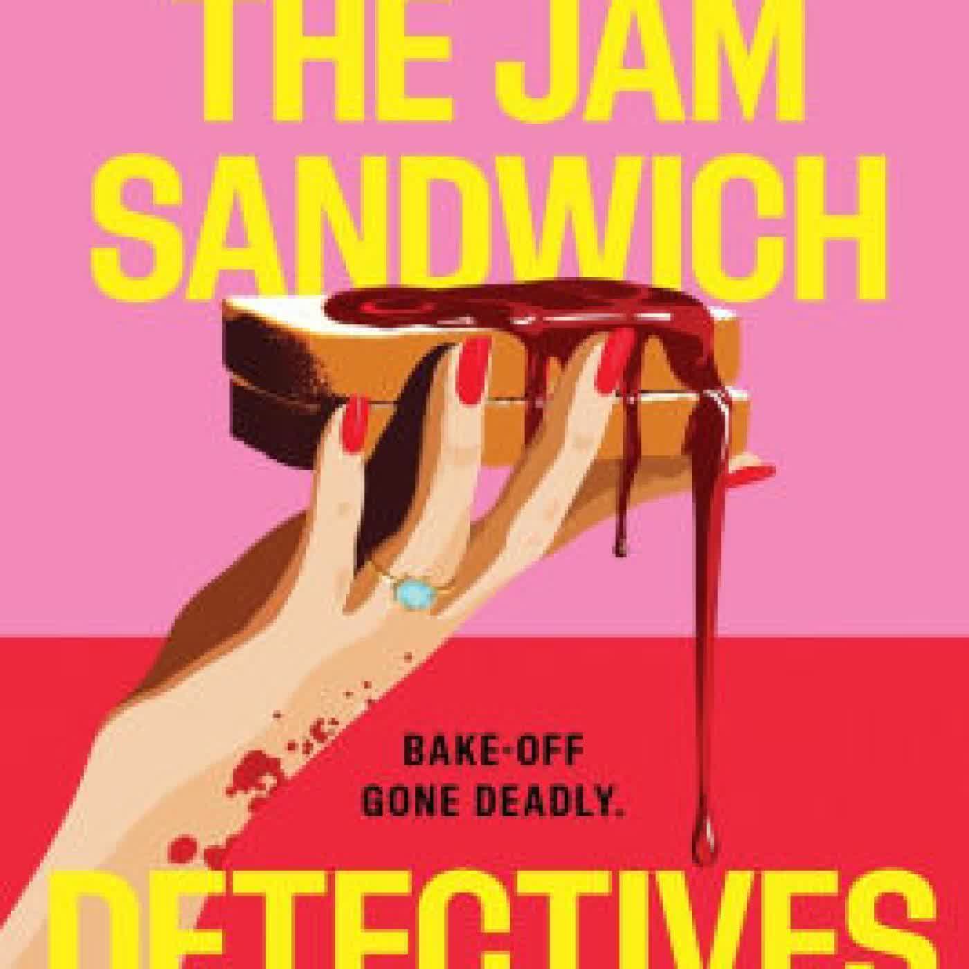 The Jam Sandwich Detectives by Clare Thompson on Iphone New Format episode artwork