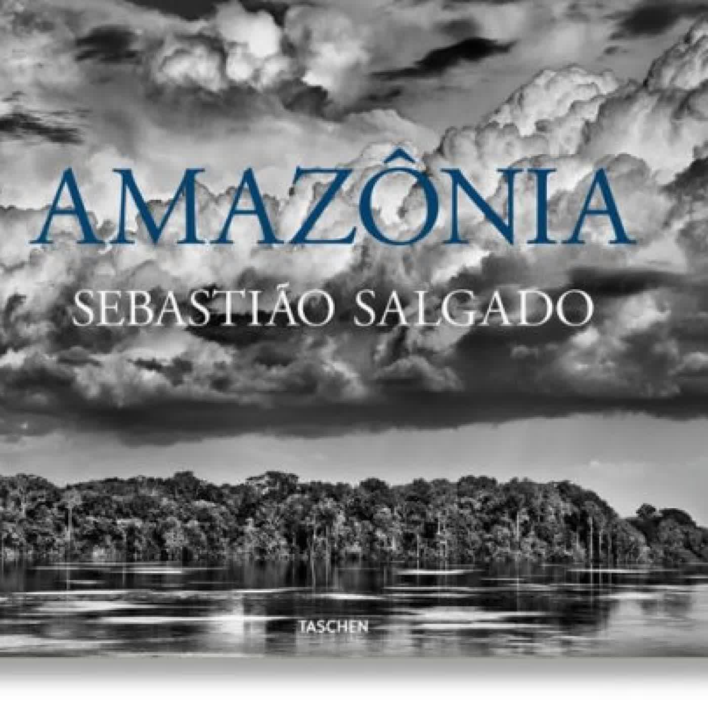 Sebastiao Salgado. Amazonia by Sebastiao Salgado, Lelia Wanick Salgado on Iphone New Format episode artwork