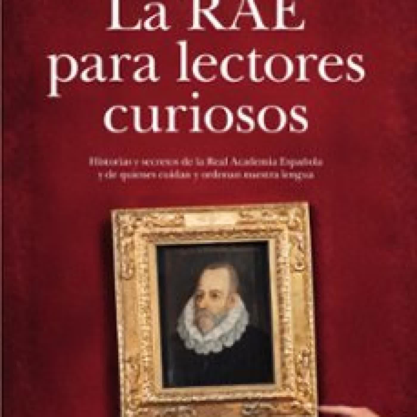 LA RAE PARA LECTORES CURIOSOS MARIA JOSE SOLANO episode artwork