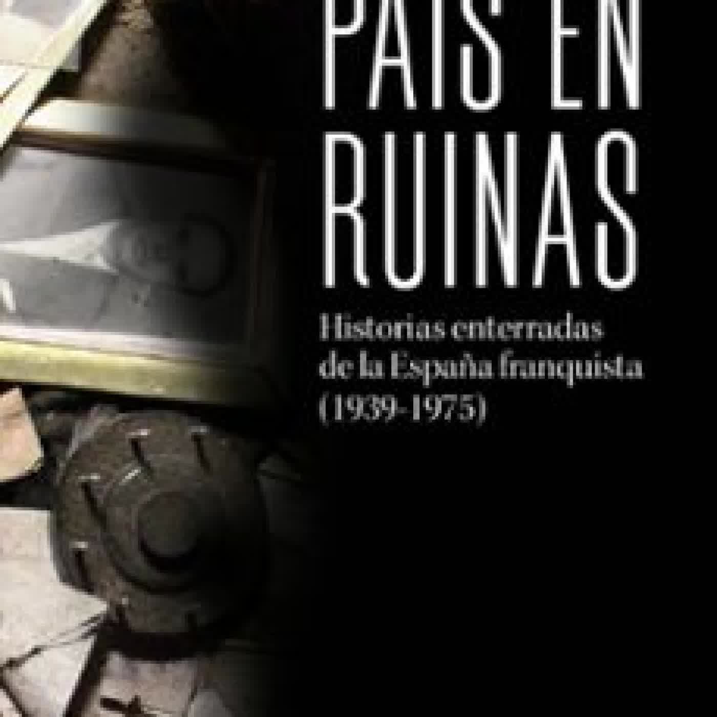 PAÍS EN RUINAS Alfredo González Ruibal episode artwork