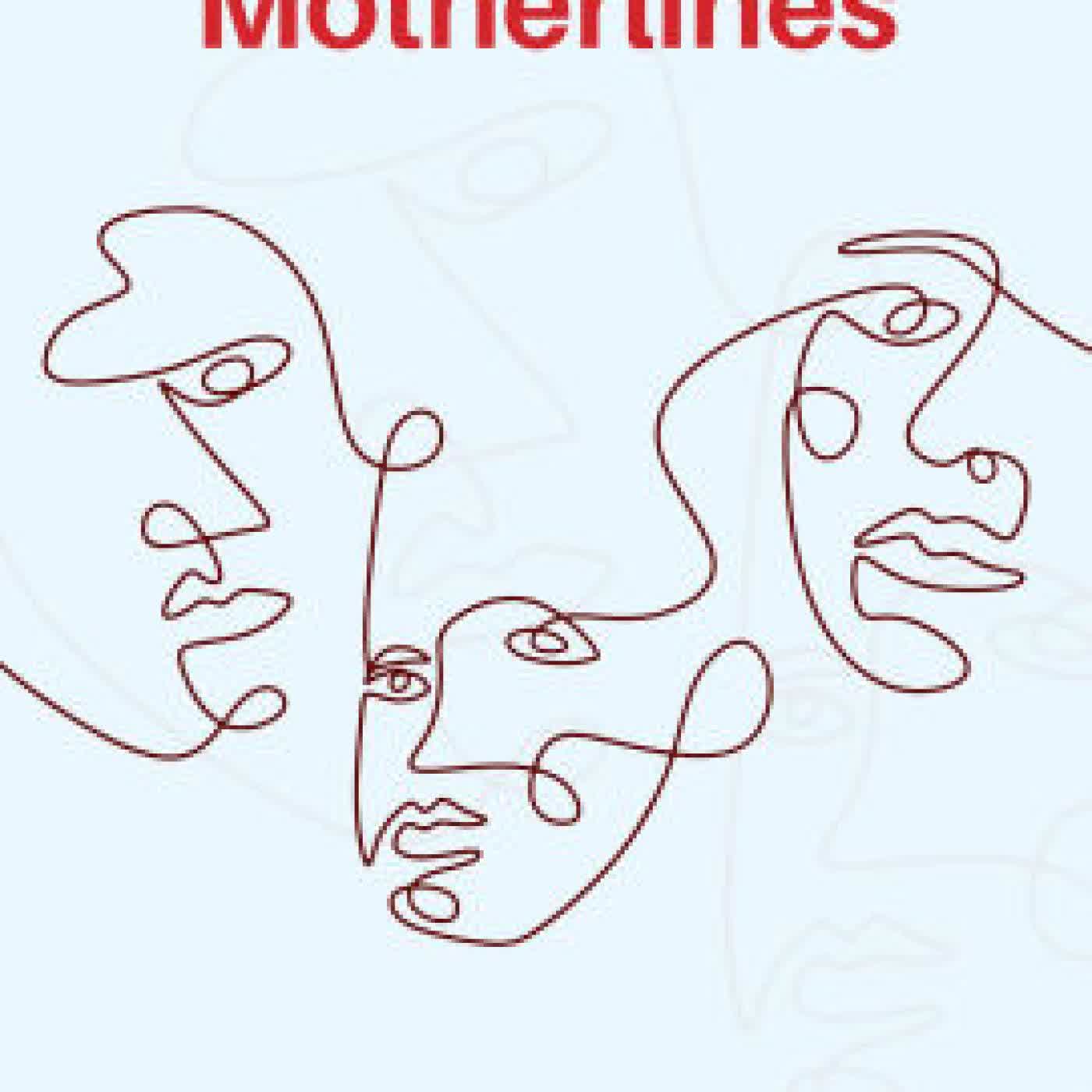 Read online: Revolutionizing Motherlines by Andrea O'Reilly, Victoria Bailey, Fiona Joy Green episode artwork