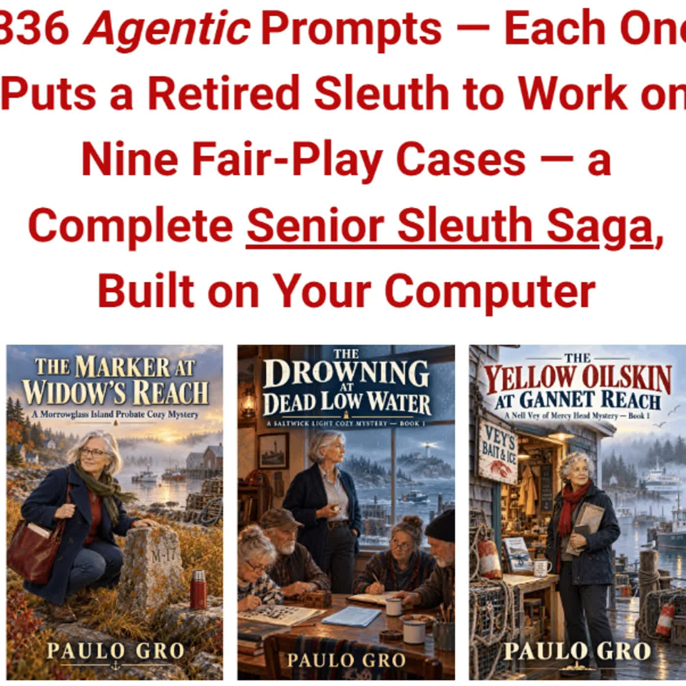 What is 336 Agentic Prompts for Senior Sleuth Sagas ?
