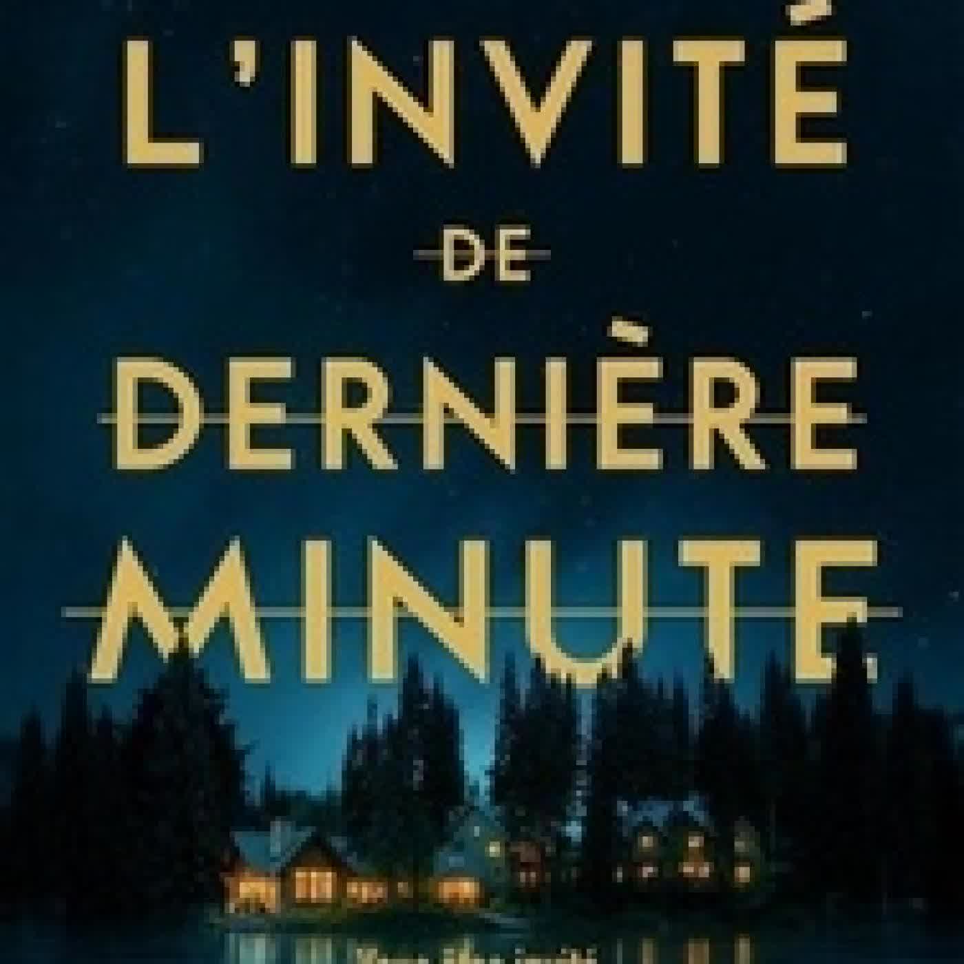 Lire en ligne : L'invité de dernière minute