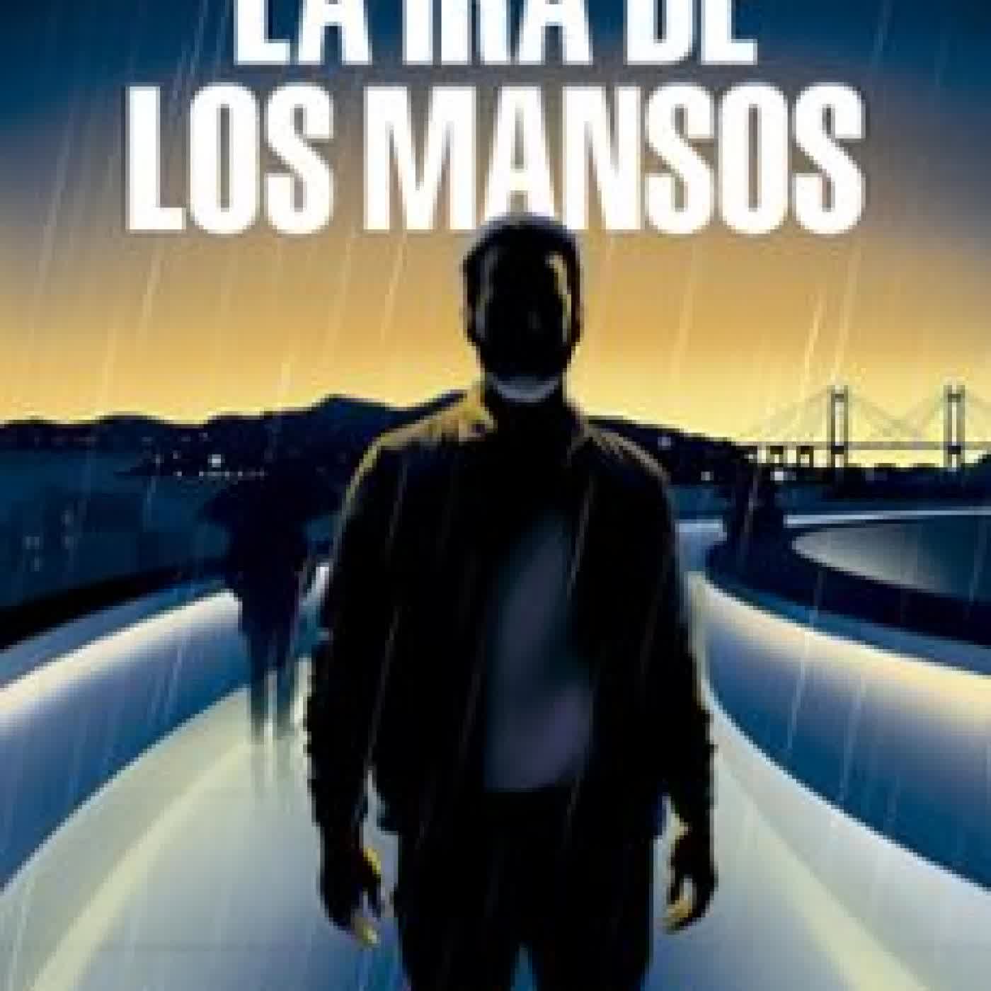 LA IRA DE LOS MANSOS Manuel Esteban