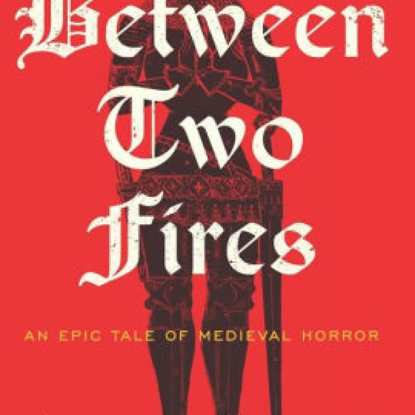 Between Two Fires by Christopher Buehlman on Iphone New Format