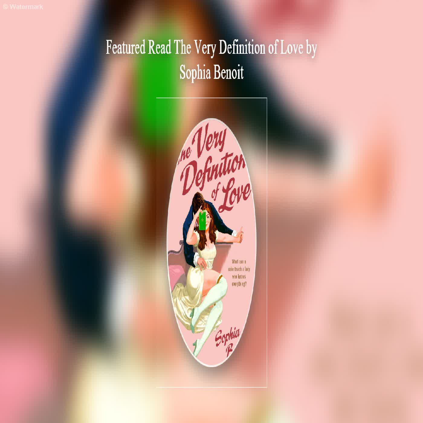  Featured Read The Very Definition of Love by Sophia Benoit  episode artwork