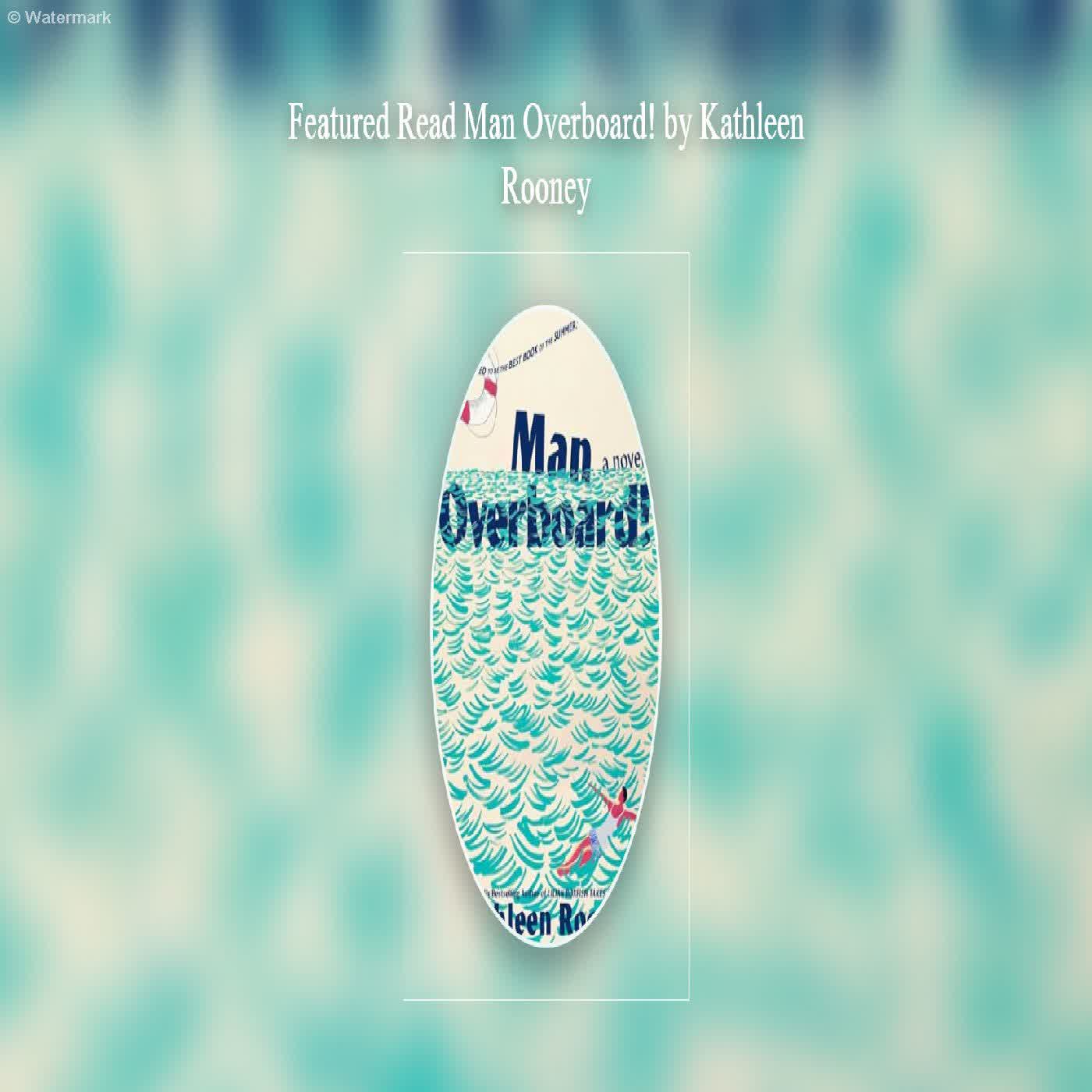  Featured Read Man Overboard! by Kathleen Rooney  episode artwork