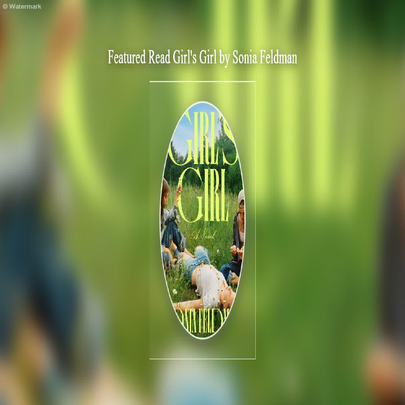  Featured Read Girl's Girl by Sonia Feldman  episode artwork