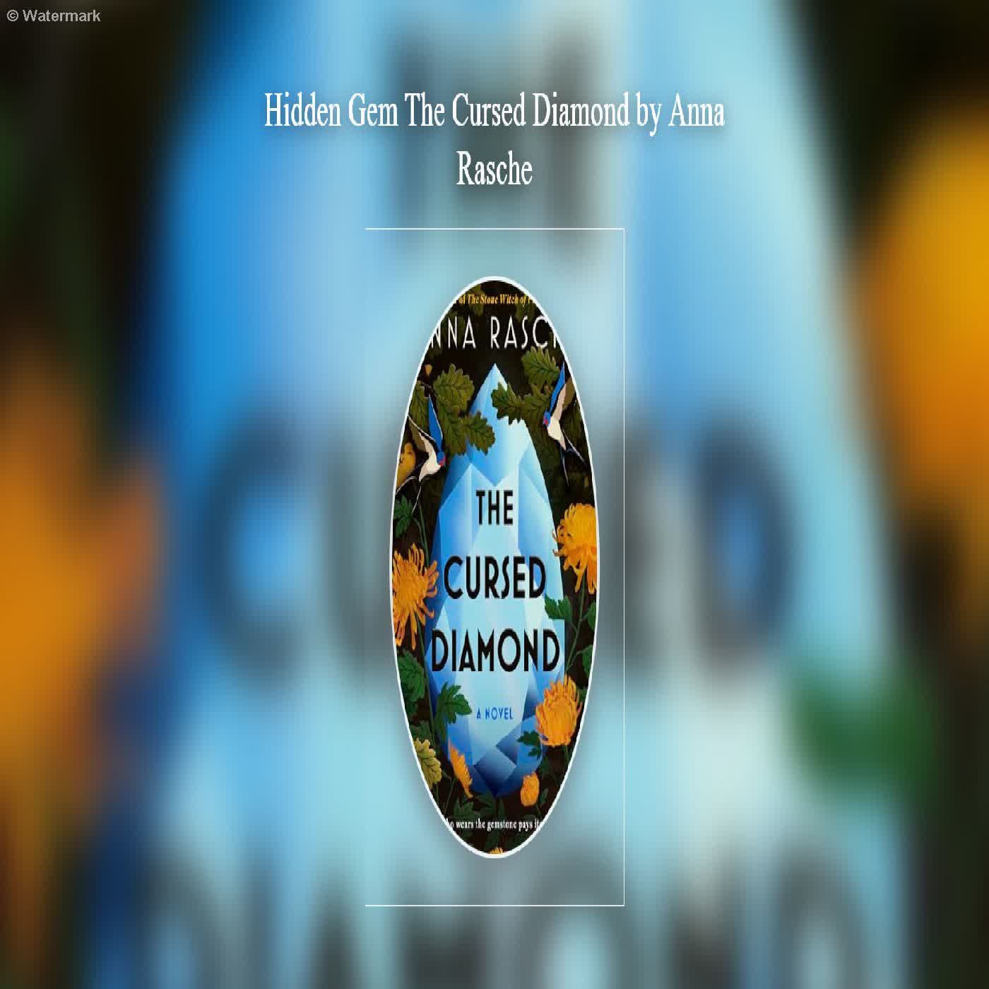  Hidden Gem The Cursed Diamond by Anna Rasche  episode artwork