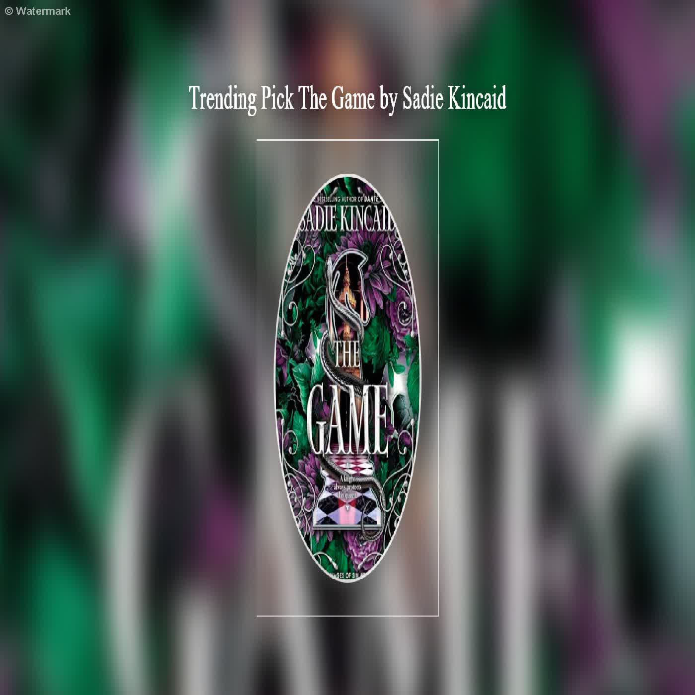  Trending Pick The Game by Sadie Kincaid  episode artwork