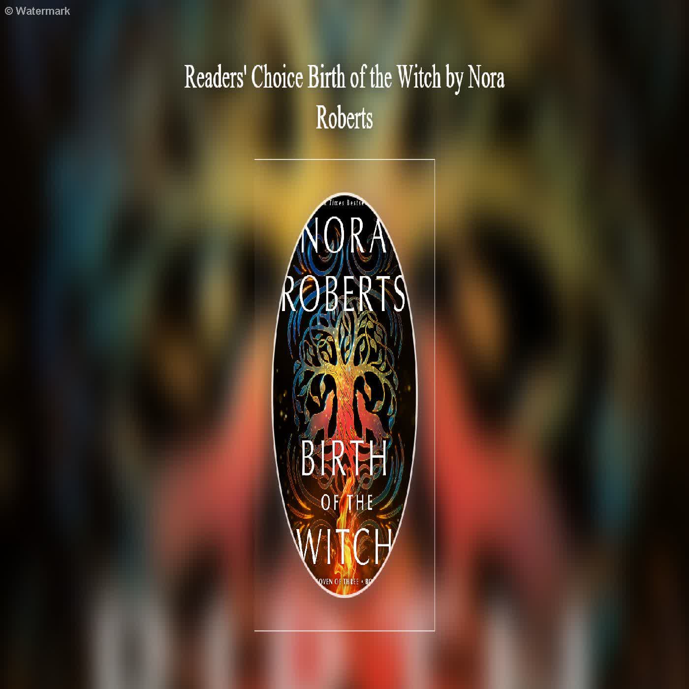  Readers' Choice Birth of the Witch by Nora Roberts  episode artwork