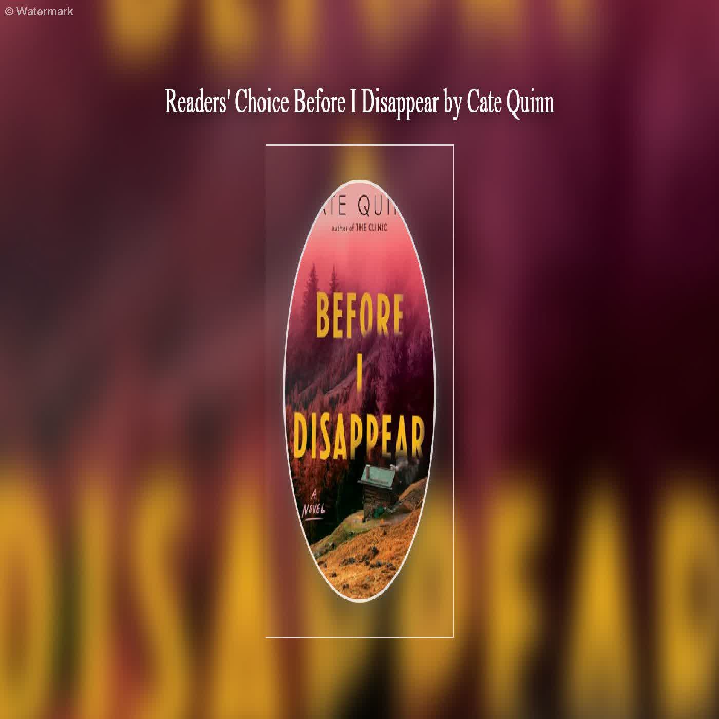  Readers' Choice Before I Disappear by Cate Quinn  episode artwork