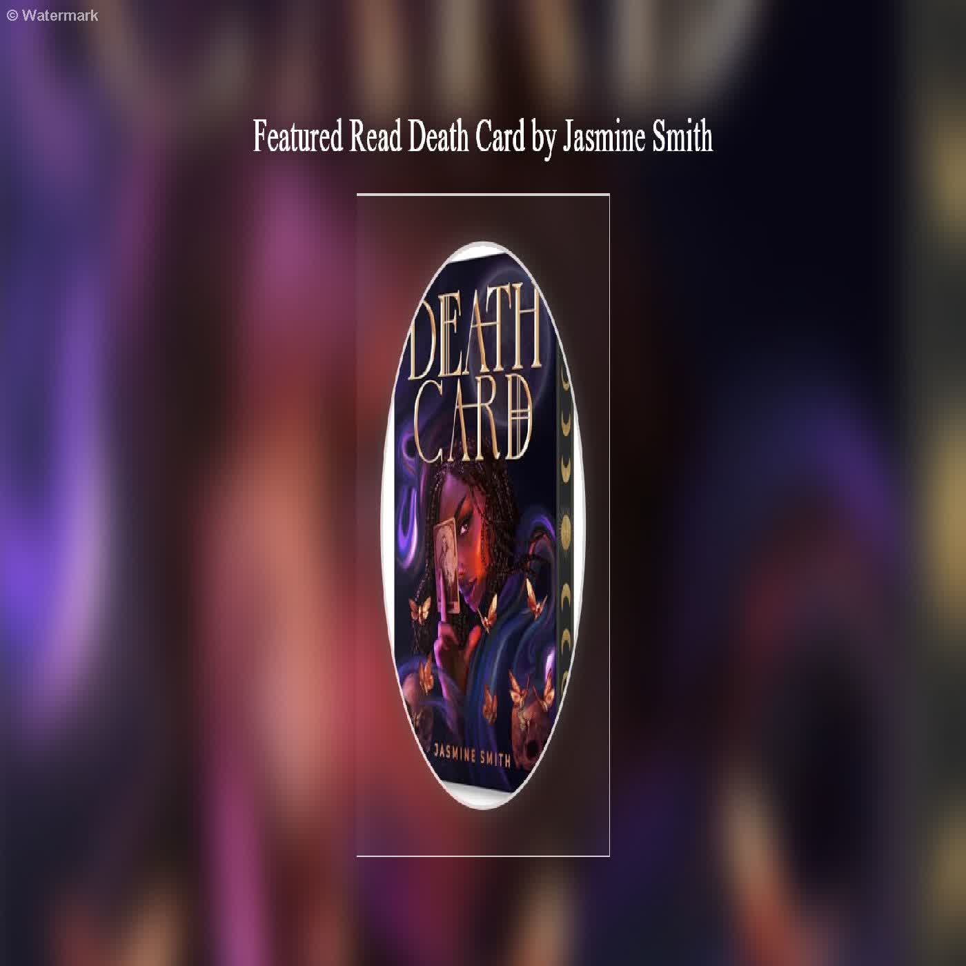  Featured Read Death Card by Jasmine Smith  episode artwork
