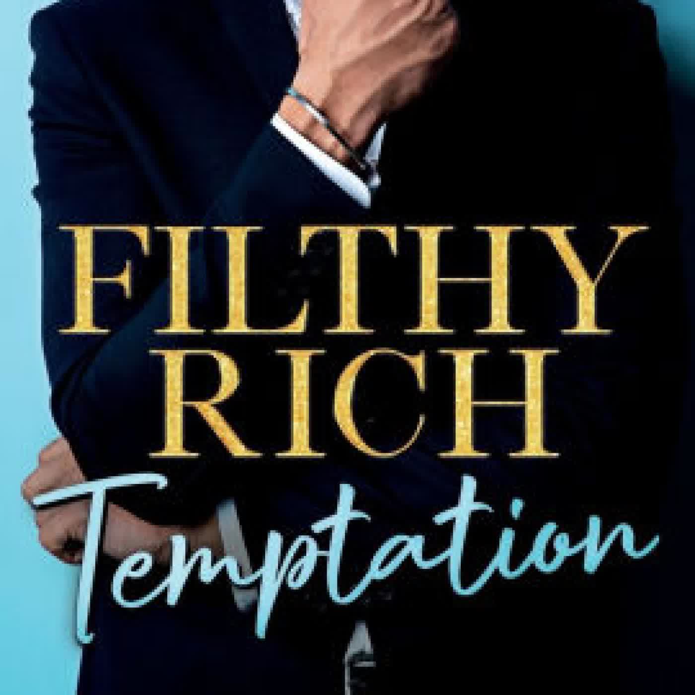 Read online: Filthy Rich Temptation by Rachael Stewart