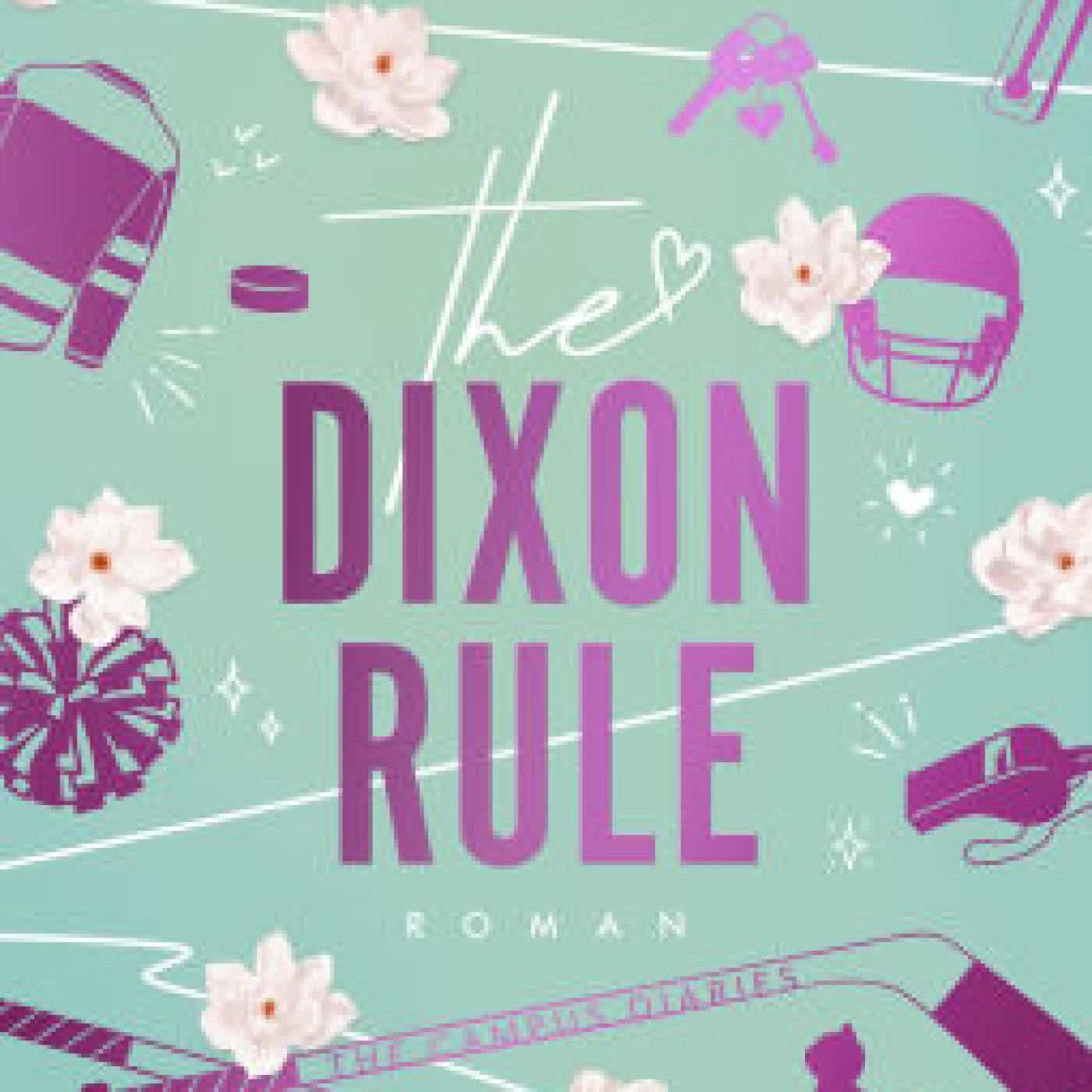 Read online: The Dixon Rule by Elle Kennedy, Bianca Dyck