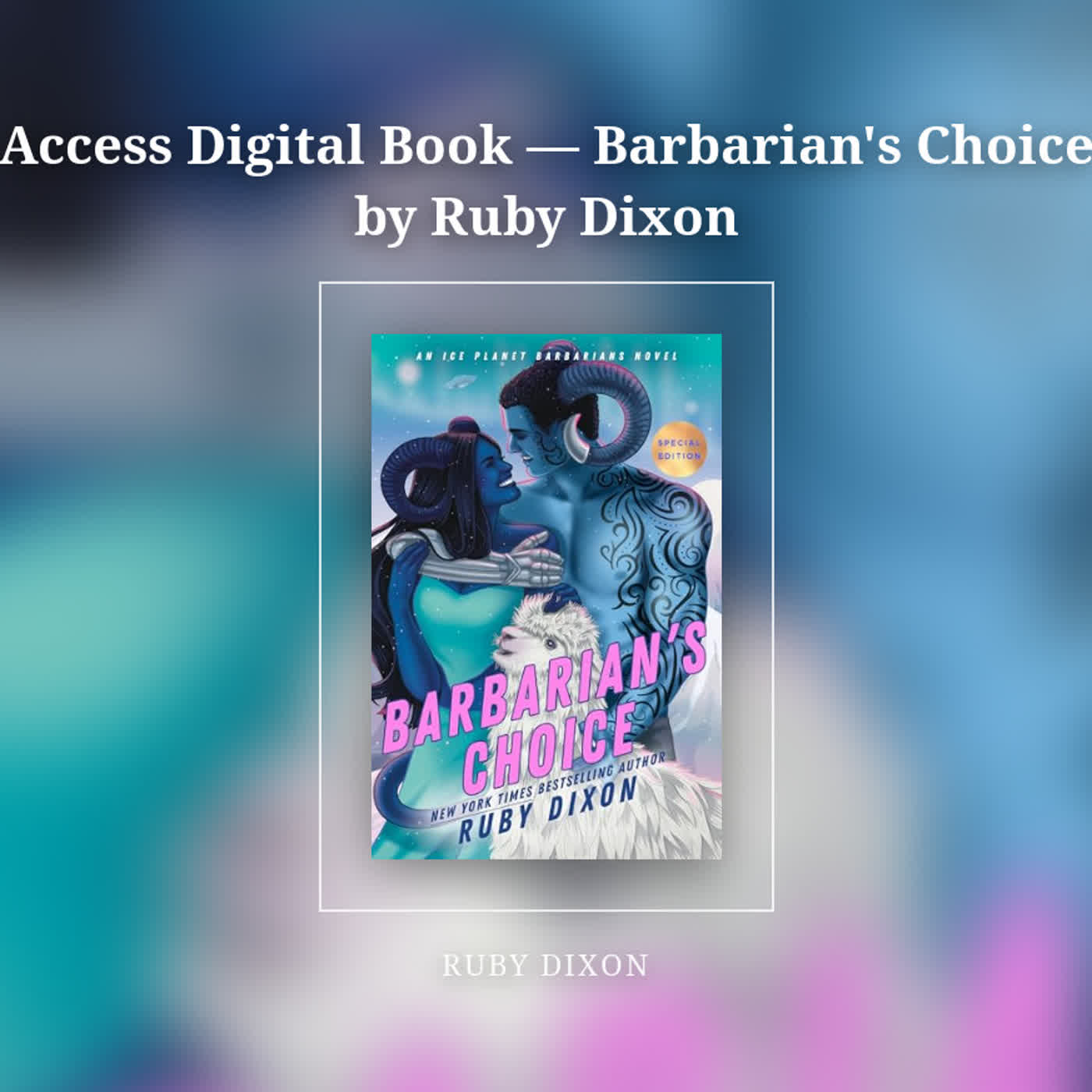 Access Digital Book — Barbarian's Choice by Ruby Dixon episode artwork