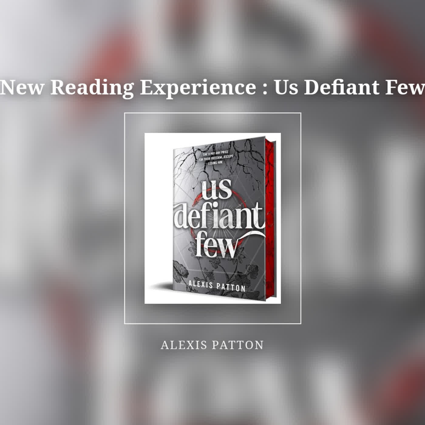 New Reading Experience : Us Defiant Few episode artwork