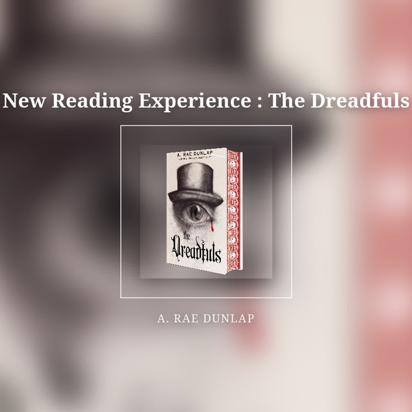 New Reading Experience : The Dreadfuls episode artwork