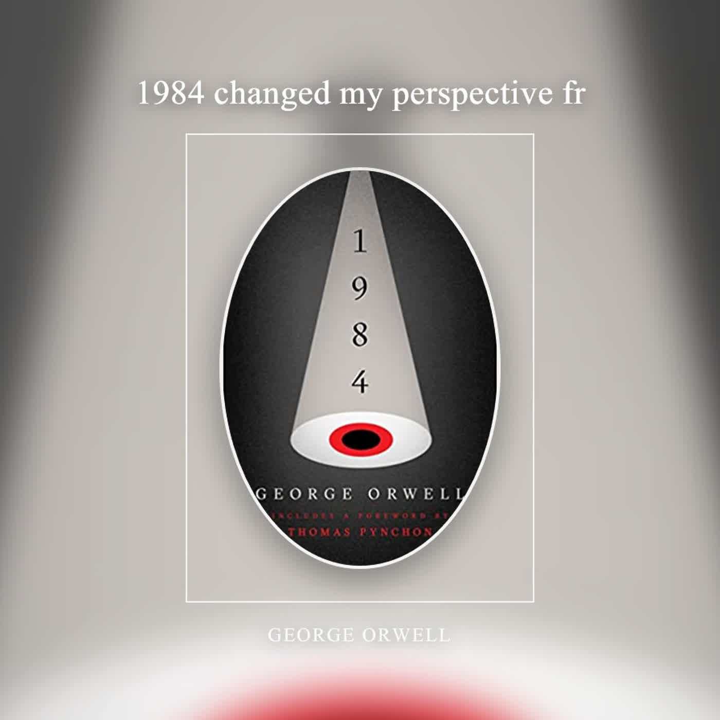 1984 changed my perspective fr episode artwork