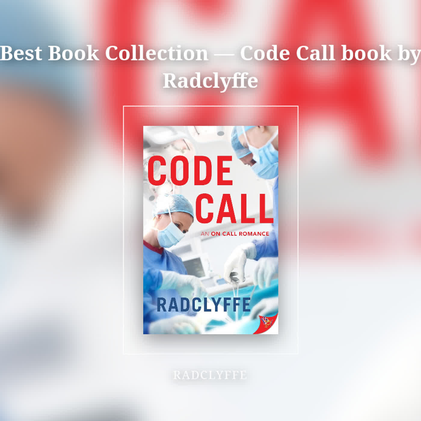 Best Book Collection — Code Call book by Radclyffe episode artwork