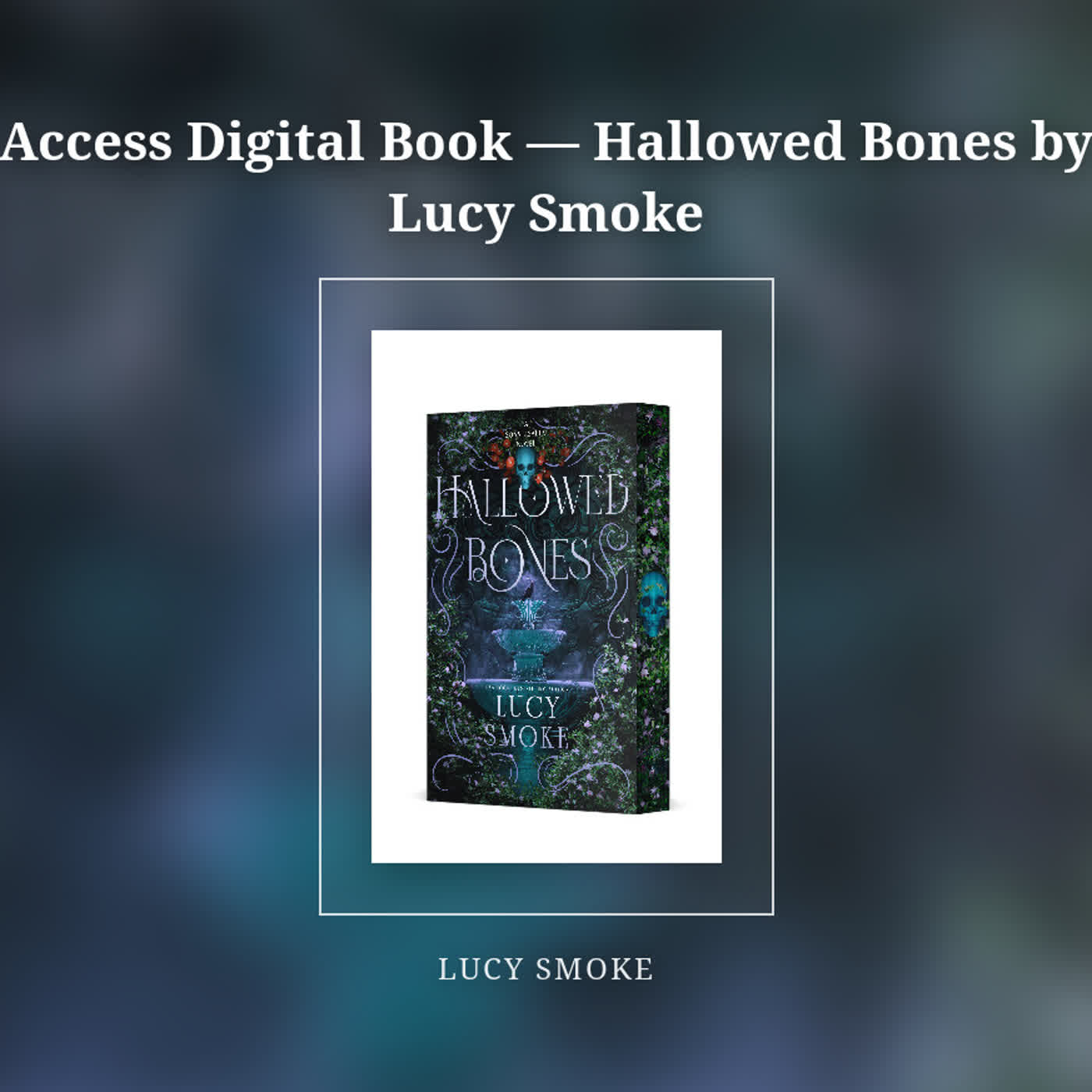Access Digital Book — Hallowed Bones by Lucy Smoke episode artwork