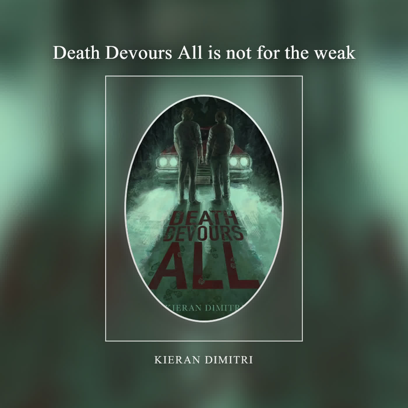 Death Devours All is not for the weak episode artwork